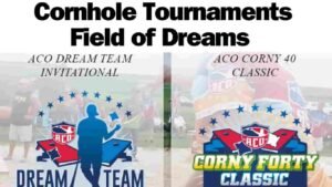 Read more about the article Cornhole Tournaments at Field of Dreams