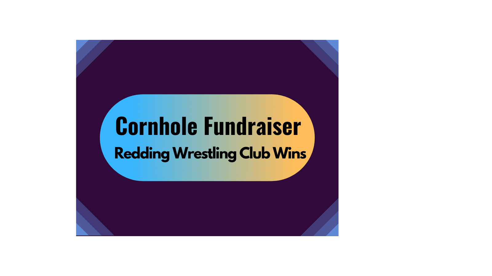 Read more about the article Redding Wrestling Club Wins with Cornhole Fundraiser