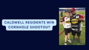 Read more about the article Caldwell Residents Win Cornhole Shootout