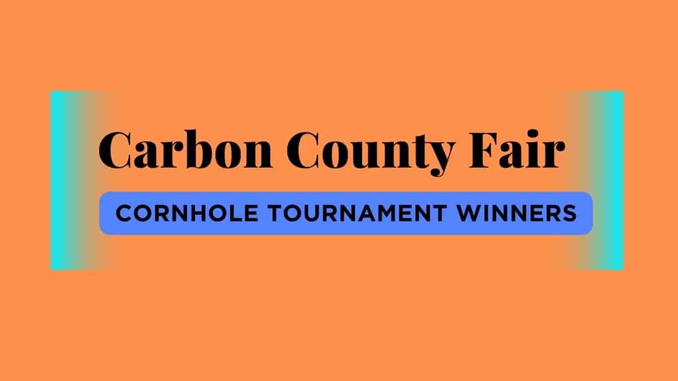 Carbon County Fair Cornhole Tournament Winners