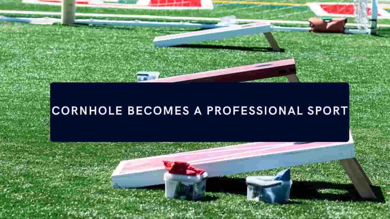 Read more about the article Cornhole Becomes a Professional Sport