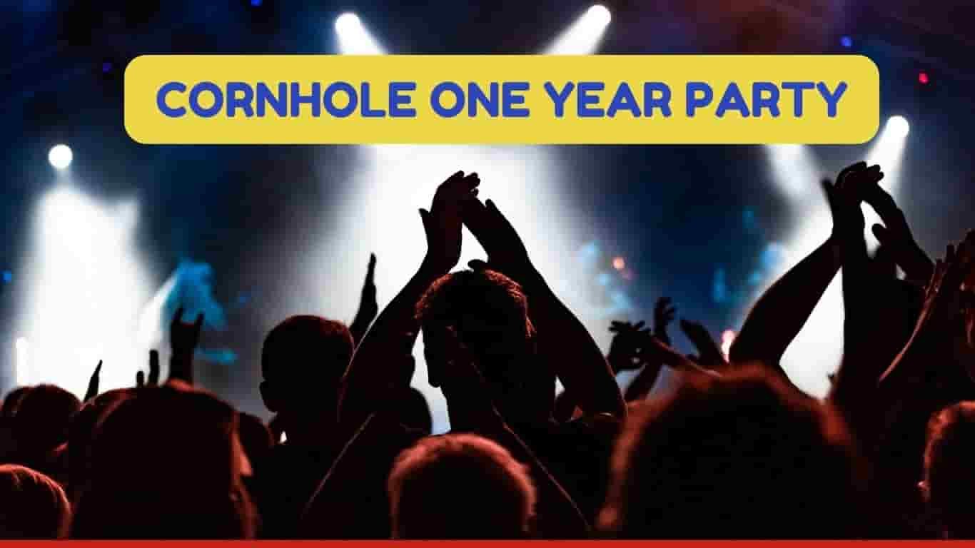 Read more about the article Cornhole One Year Party