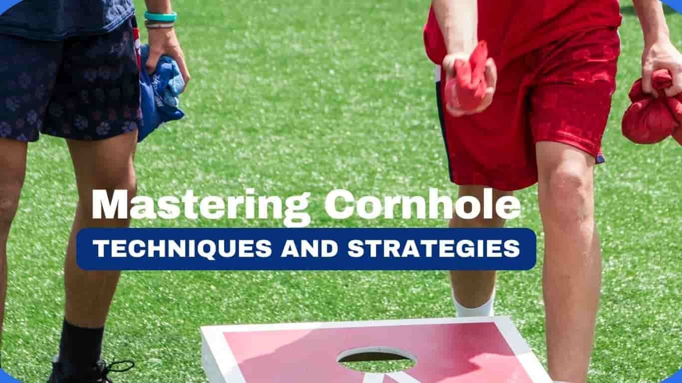 Read more about the article Mastering Cornhole Techniques and Strategies